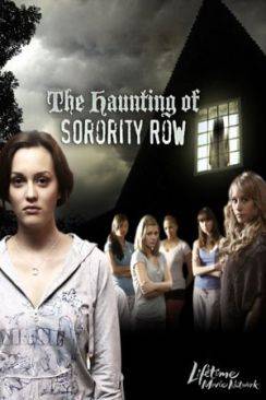 Dark Intentions / La maison du mystère (The Haunting of Sorority Row) wiflix