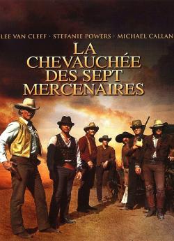 La Chevauchée des sept mercenaires wiflix