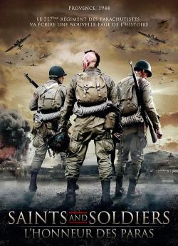 Saints and Soldiers : L'Honneur des paras wiflix