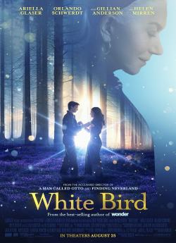 White Bird: Une histoire merveilleuse